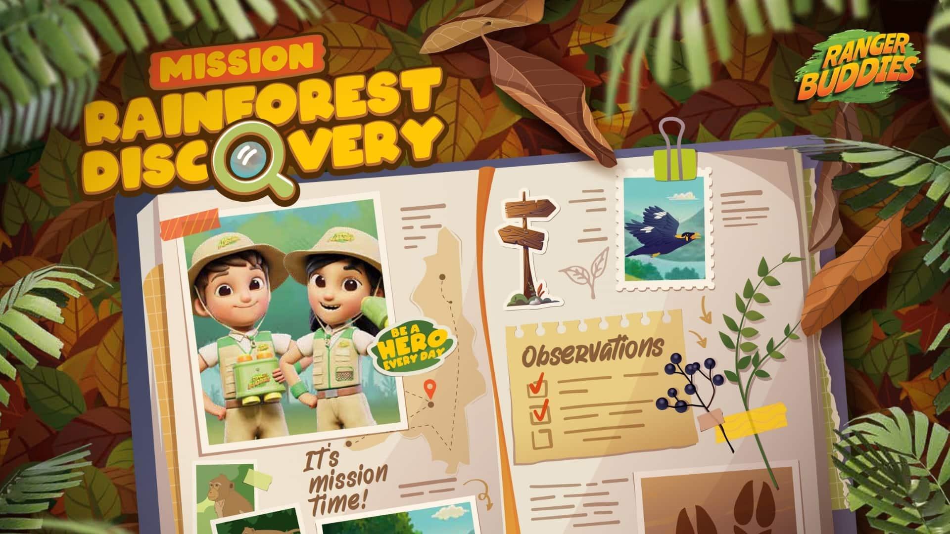 “Ranger Buddies: Rainforest Discovery” Mission